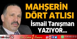 MAHŞERİN DÖRT ATLISI