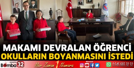 Makamı devralan öğrenci okulların boyanmasını istedi