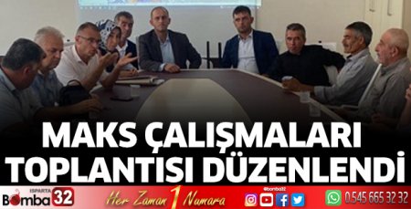 MAKS çalışmaları toplantısı düzenlendi