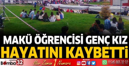 MAKÜ öğrencisi genç kız hayatını kaybetti