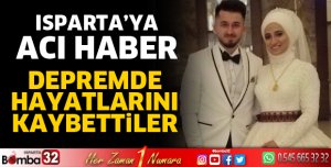 ISPARTALI ÇİFT DEPREMDE HAYATINI KAYBETTİ