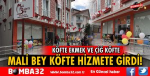MALİ BEY KÖFTE HİZMETE GİRDİ
