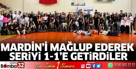 Mardin’i mağlup ederek seriyi 1-1’e getirdiler