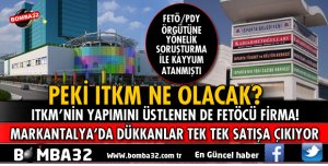 MARKANTALYA''DAKİ DÜKKANLAR SATIŞA ÇIKIYOR