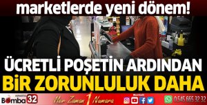 Marketlerde yeni dönem başlıyor