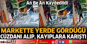 Markette gördüğün cüzdanı alıp, kayıplara karıştı