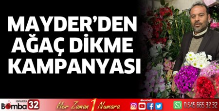 MAYDER'den ağaç dikme kampanyası