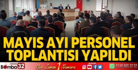 Mayıs ayı personel toplantısı yapıldı