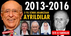 MAYIS VE HAZİRAN AYLARINDA ARAMIZDAN AYRILDILAR