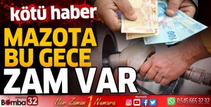 Mazota bu gece zam var