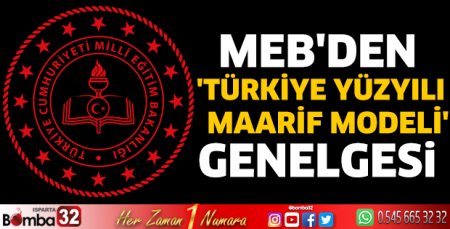 MEB'den 'Türkiye Yüzyılı Maarif Modeli' genelgesi