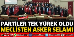 MECLİSTEN ASKER SELAMI