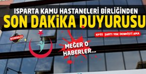 ISPARTA'DA MEĞER O HABERLER...