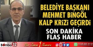 Mehmet Bingöl kalp krizi geçirdi