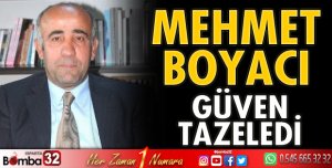 Mehmet Boyacı güven tazeledi