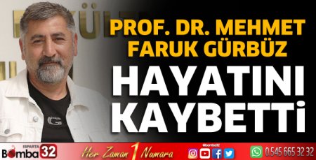 Mehmet Faruk Gürbüz hayatını kaybetti