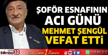 Mehmet Şengül vefat etti