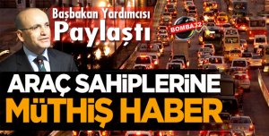 Mehmet Şimşek araç sahiplerine müjdeyi verdi