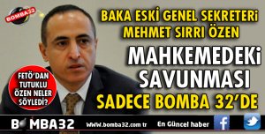 MEHMET SIRRI ÖZEN MAHKEMEDE NELER SÖYLEDİ?
