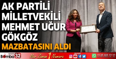Mehmet Uğur Gökgöz mazbatasını aldı