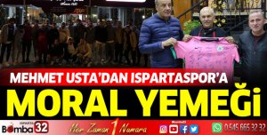 Mehmet Usta’dan Ispartaspor’a moral yemeği