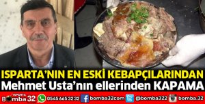 Mehmet Ustanın ellerinden kapama