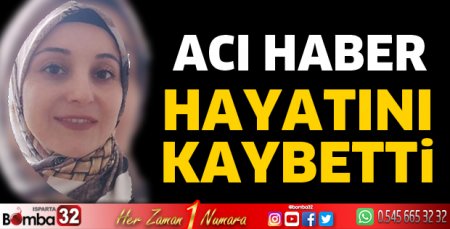 Mehtap Şen hayatını kaybetti