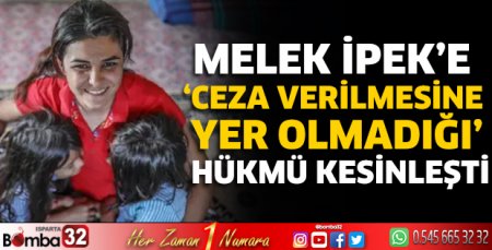 Melek İpek’e ‘ceza verilmesine yer olmadığı’ hükmü kesinleşti