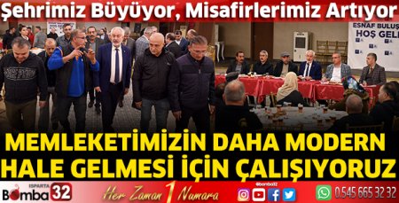Memleketimizin daha modern hale gelmesi için çalışıyoruz