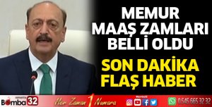 Memur maaş zamları belli oldu
