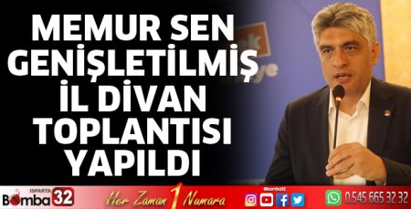 Memur-Sen Genişletilmiş İl Divan Toplantısı yapıldı