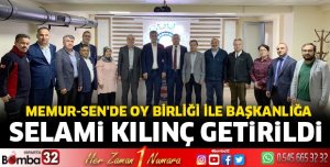MEMUR-SEN'DE OY BİRLİĞİ İLE BAŞKANLIĞA SELAMI KILINÇ GETİRİLDİ