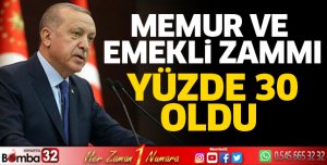 Memur ve emekli zammı yüzde 30 oldu
