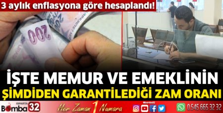 Memur ve emeklinin şimdiden garantilediği zam oranı