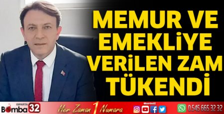 Memur ve emekliye verilen zam tükendi