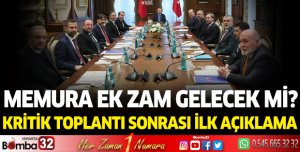 Memura ek zam gelecek mi? Kritik toplantı sonrası ilk açıklama
