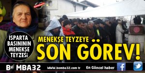 MENEKŞE TEYZEYİ SON YOLCULUĞUNA UĞURLADIK