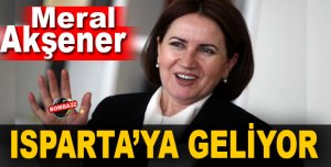 Meral Akşener Isparta'ya Geliyor