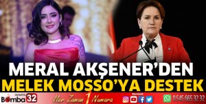 Meral Akşener'den Melek Mosso'ya destek