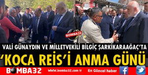 MERHUM KOCA REİS ÖLÜM YIL DÖNÜMÜNDE ANILIYOR