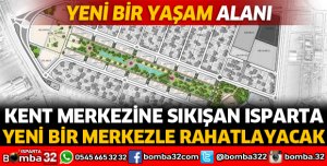 MERKEZ ISPARTA PROJESİNE TAM DESTEK
