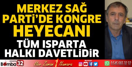 Merkez Sağ Parti’de kongre heyecanı
