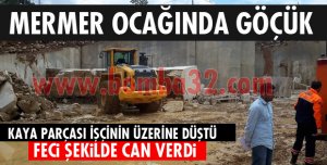 MERMER OCAĞINDA KAYA DÜŞTÜ