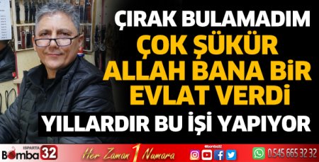 Mesleğini oğlu devralacak