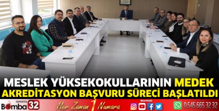 Meslek Yüksekokullarının MEDEK Akreditasyon başvuru süreci başlatıldı