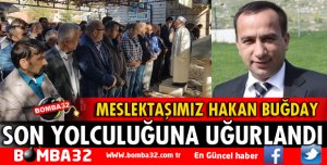 MESLEKTAŞIMIZ SON YOLCULUĞUNA UĞURLANDI
