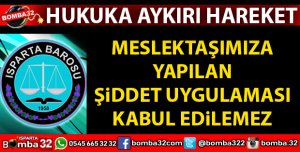 MESLEKTAŞIMIZA YAPILAN SALDIRI HUKUKA AYKIRIDIR