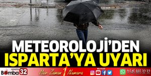 Meteorolojiden Isparta için uyarı geldi 