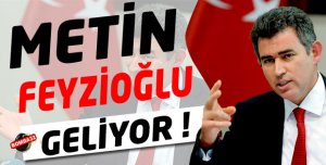 Metin Feyzioğlu Yarın Isparta'da