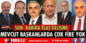 MEVCUT BAŞKANLARDA ÇOK FİRE YOK